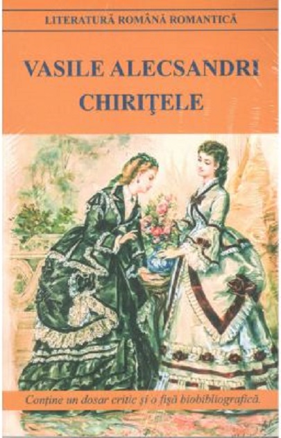 Carte Chiritele autor Vasile Alecsandri editura Cartex