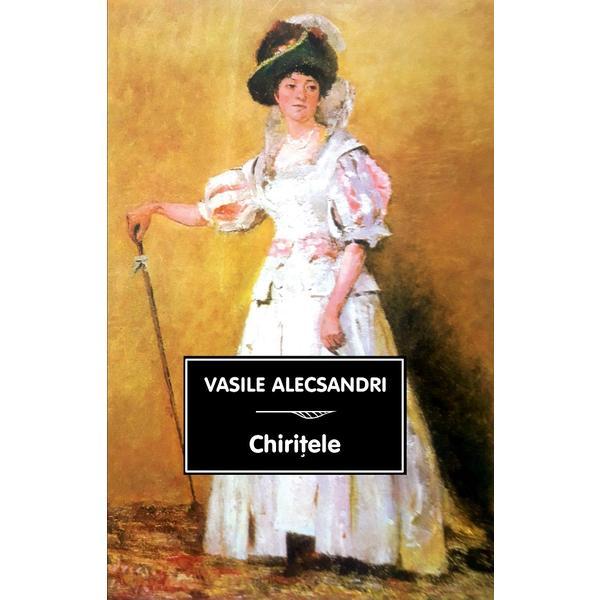 Carte Chiritele - Vasile Alecsandri