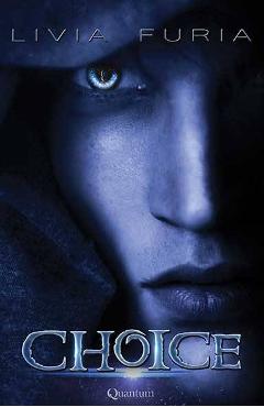Carte Choice - Livia Furia editura Livia Furia