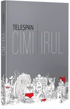 Carte Cimitirul - Telespan editura Adrian Telespan