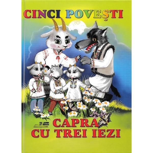 Carte Cinci povesti - Capra cu trei iezi