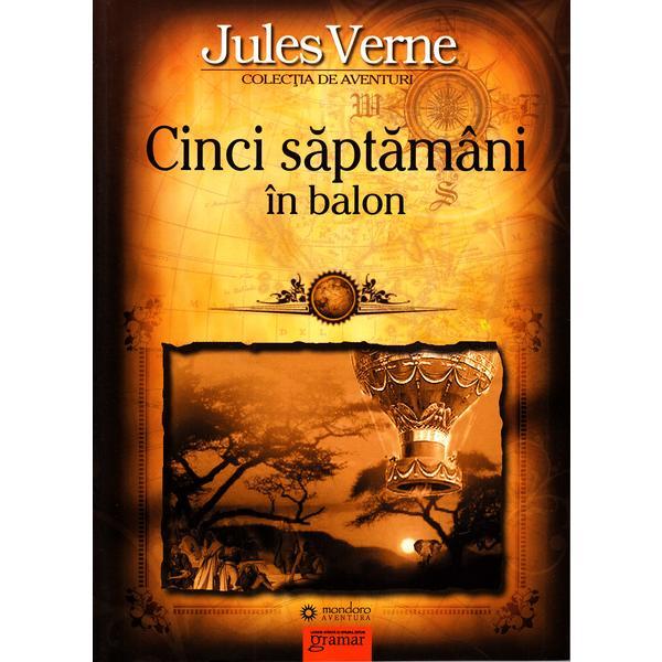 Carte Cinci saptamani in balon - Jules Verne