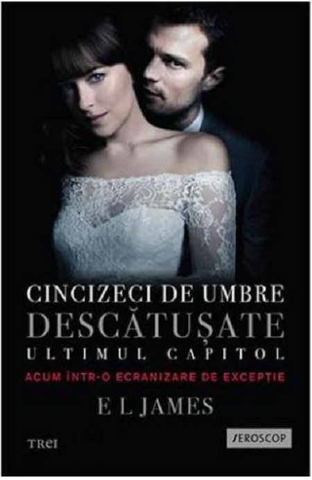 Carte Cincizeci de umbre descatusate autor E L James editura Trei