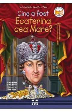 Carte Cine a fost Ecaterina cea Mare? - Pam Pollack
