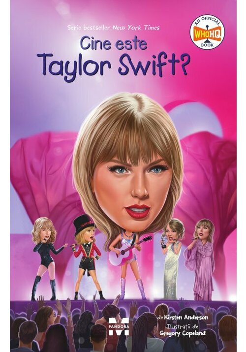 Carte Cine este Taylor Swift? editura Pandora M