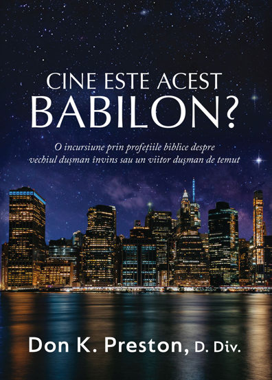 Carte Cine este acest Babilon? editura Scriptum