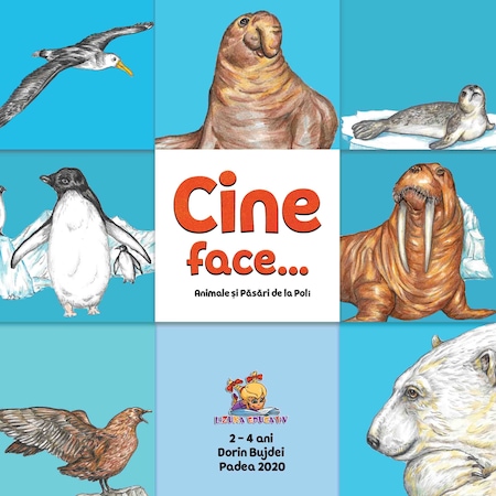 Carte Cine face... Animale si pasari de la Poli autor Dorin Bujdei editura Lizuka Educativ