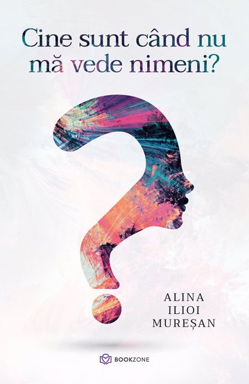 Carte Cine sunt când nu mă vede nimeni? editura Bookzone