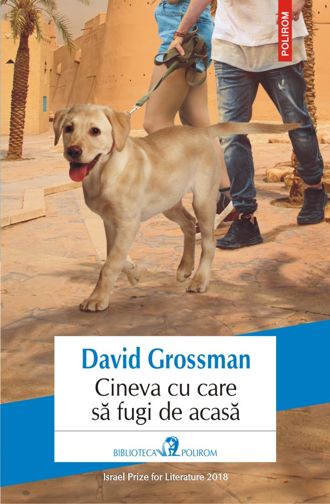 Carte Cineva cu care sa fugi de acasa autor David Grossman editura Polirom