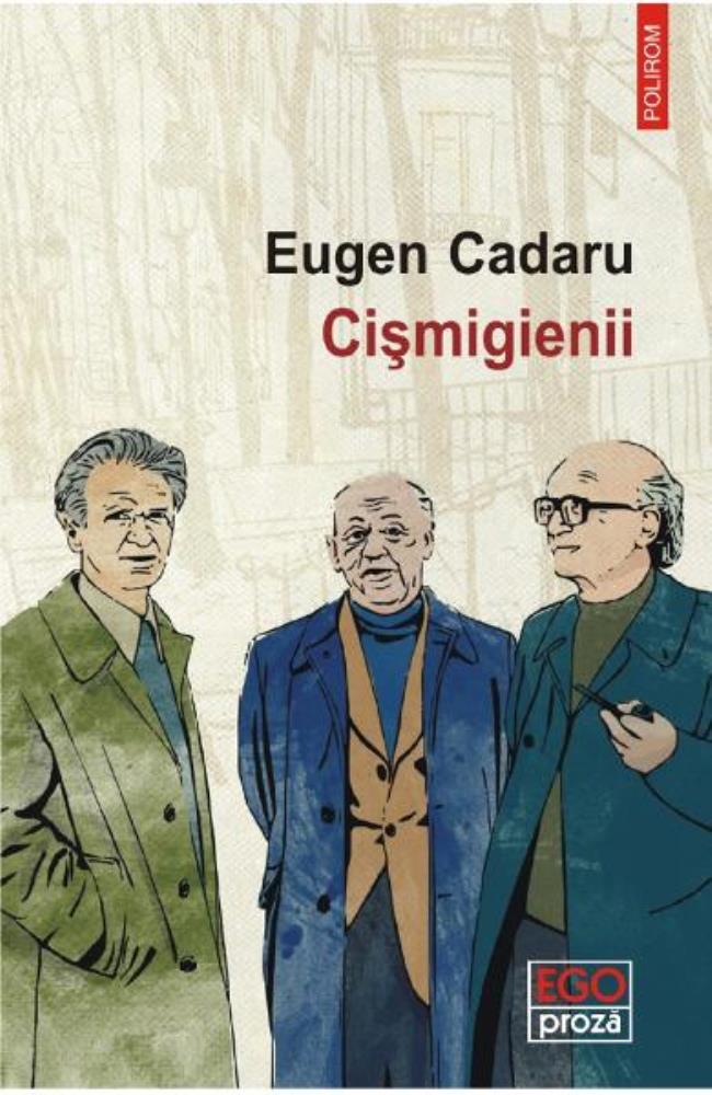 Carte Cismigienii editura Polirom