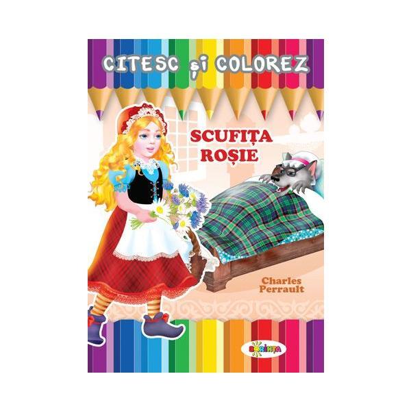 Carte Citesc si colorez: Scufita Rosie