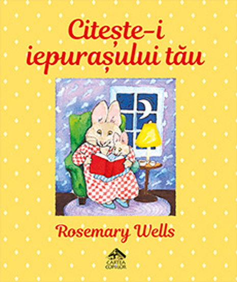 Carte Citește-i iepurașului tău editura Cartea copiilor