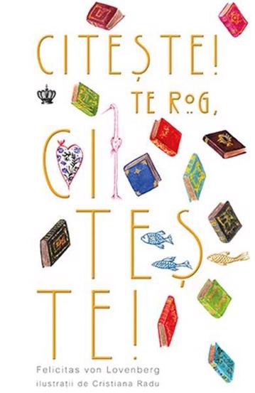 Carte Citeste! te rog citeste! editura Baroque Books & Arts