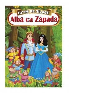 Carte Citim pe silabe - Alba ca zapada Autor Fratii Grimm