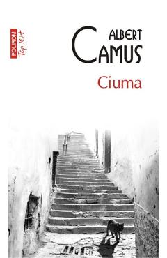 Carte Ciuma - Albert Camus editura Albert Camus