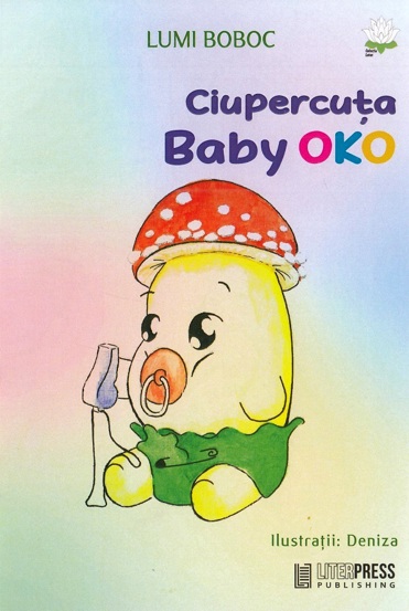 Carte Ciupercuta Baby Oko editura LiterPress Publishing