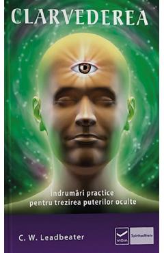 Carte Clarvederea - C.W. Leadbeater editura C.W. Leadbeater