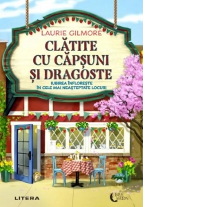 Carte Clatite cu capsuni si dragoste Autori Laura Berteanu