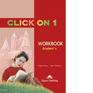 Carte Click On 1 Workbook (Caietul elevului) Autori Virginia Evans