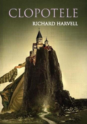 Carte Clopotele autor Richard Harvell editura Litera