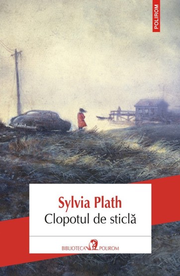 Carte Clopotul de sticlă editura Polirom