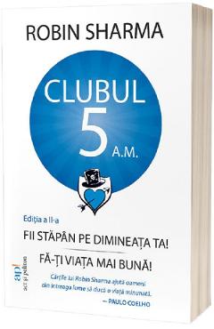 Carte Clubul 5 A.M. - Robin Sharma editura Robin Sharma
