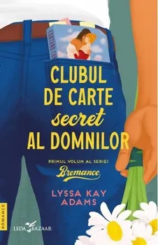 Carte Clubul de carte secret al domnilor. Seria Bromance. Volumul 1/Lyssa Kay Adams editura Corint Logistic