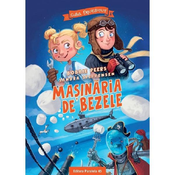 Carte Clubul exploratorilor. Masinaria de bezele - Bobbie Peers