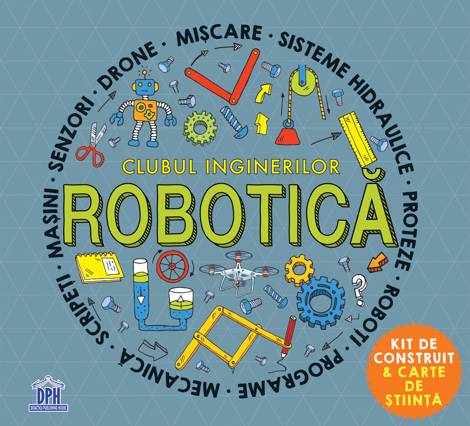 Carte Clubul inginerilor: Robotica editura DPH