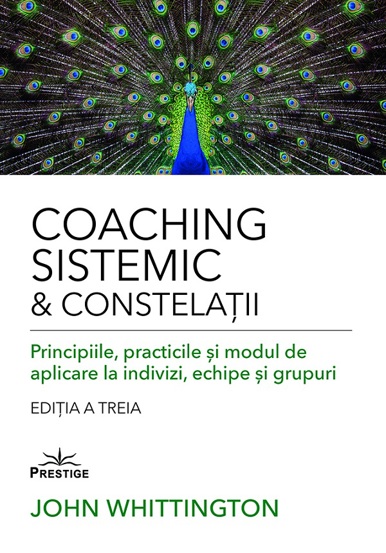 Carte Coaching Sistemic si Constelatii editura Prestige