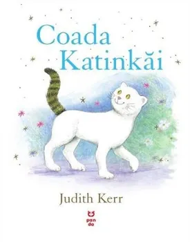 Carte Coada Katinkai/Judith Kerr editura Pandora M