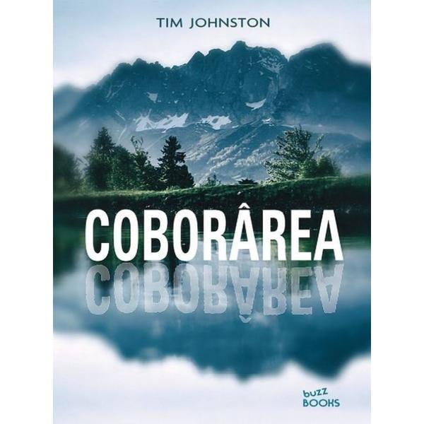 Carte Coborarea - Tim Johnston
