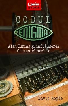 Carte Codul Enigma - David Boyle editura David Boyle