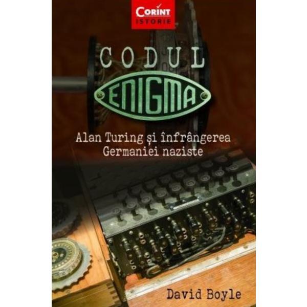 Carte Codul Enigma - David Boyle