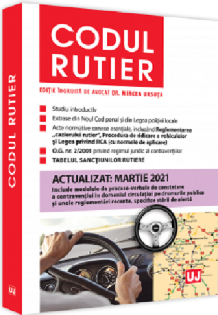 Carte Codul Rutier   editura Universul Juridic