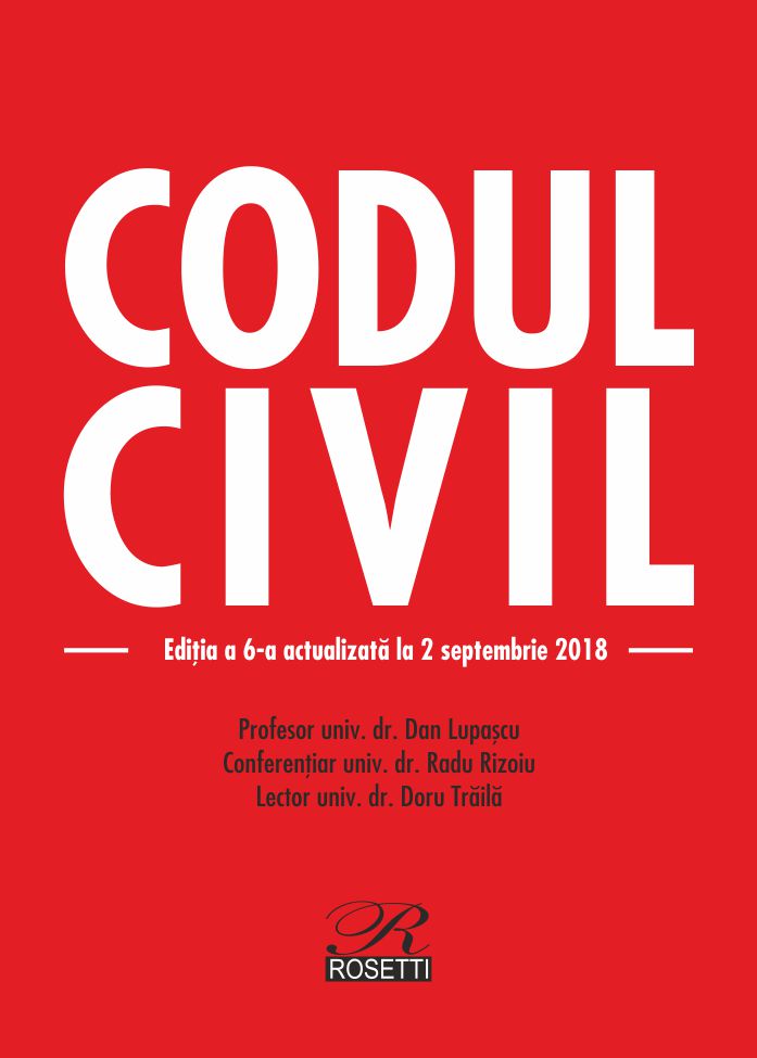 Carte Codul civil 2018 autor Dan Lupascu