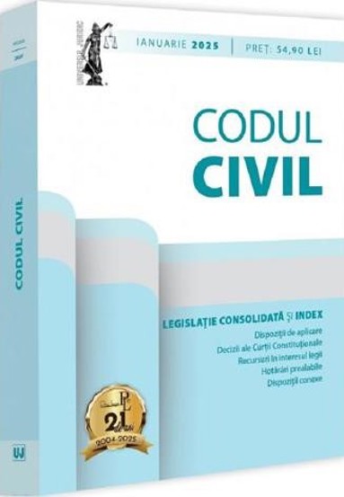 Carte Codul civil Ianuarie 2025 editura Universul Juridic