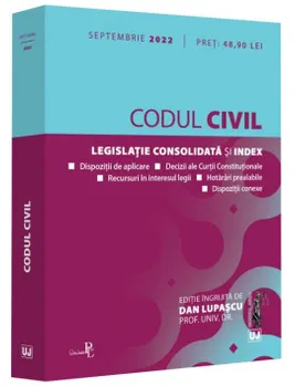 Carte Codul civil. Septembrie 2022/Dan Lupascu editura Universul Juridic