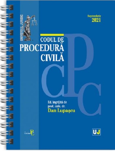 Carte Codul de procedura civila autor Dan Lupascu editura Universul Juridic