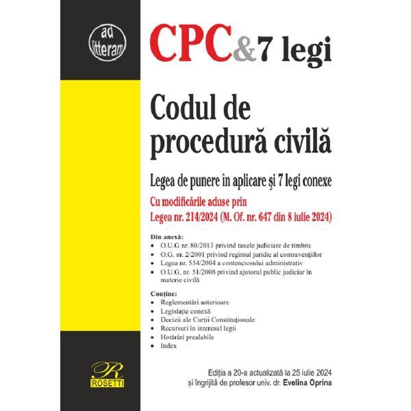 Carte Codul de procedura civila Ed.20 Act. 25 iulie 2024 - Evelina Oprina