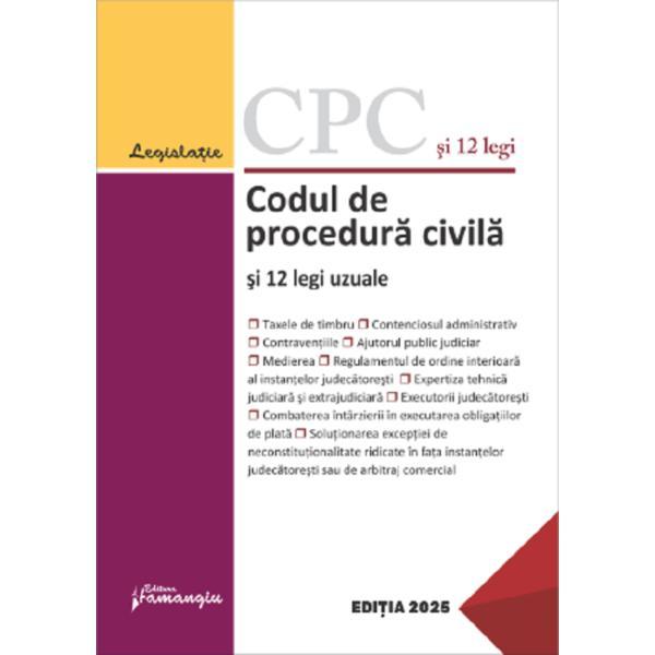 Carte Codul de procedura civila si 12 legi uzuale Act.11 februarie 2025
