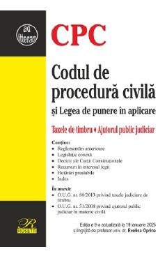 Carte Codul de procedura civila si Legea de punere in aplicare Ed.9 Act.19 Ianuarie 2025 - Evelina Oprina editura Evelina Oprina