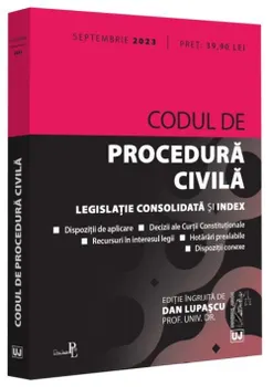 Carte Codul de procedura civila. Legislatie consolidata si index. Septembrie 2023/Dan Lupascu editura Universul Juridic