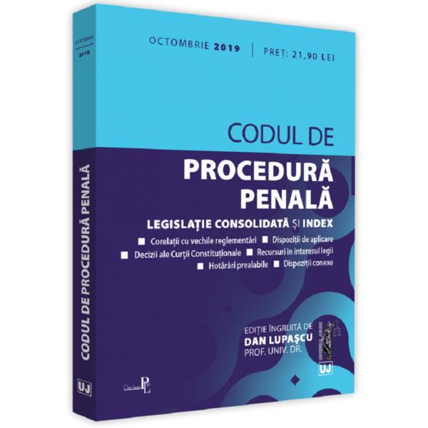 Carte Codul de procedura penala octombrie 2019 - dan lupascu