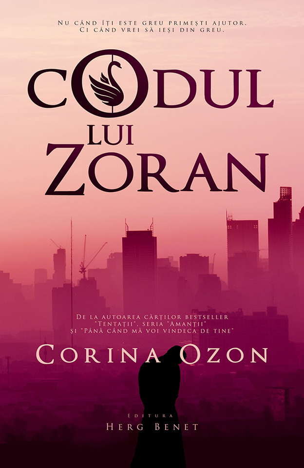 Carte Codul lui Zoran autor Corina Ozon editura Herg Benet