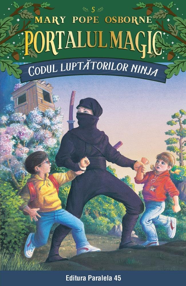 Carte Codul luptatorilor Ninja. Portalul magic Nr. 5 (editia a IV-a) editura Paralela 45