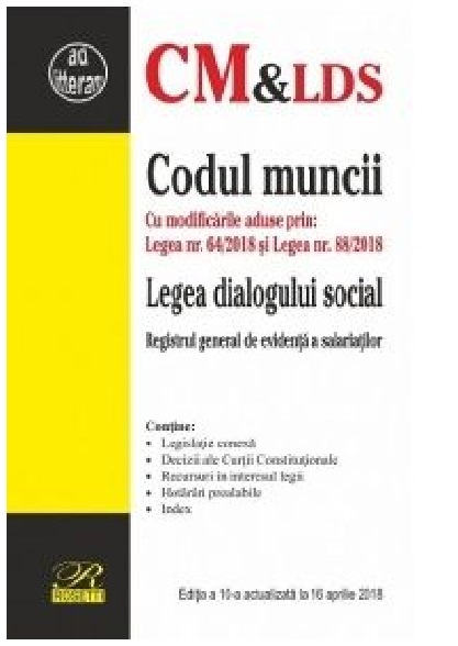 Carte Codul muncii. Legea dialogului social   editura Rosetti