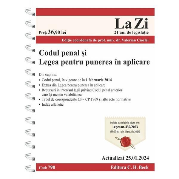 Carte Codul penal si legea pentru punerea in aplicare Act. 25 ianuarie 2024 Ed. Spiralata - Valerian Cioclei