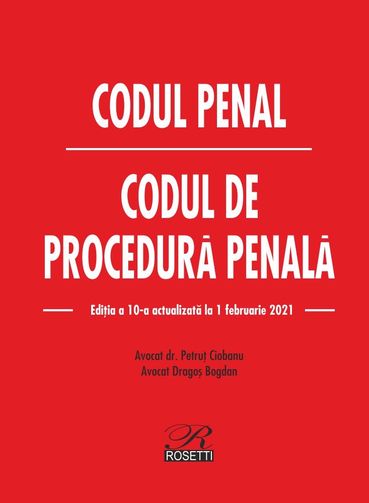 Carte Codul penal. Codul de procedura penala   editura Rosetti