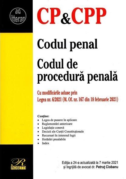 Carte Codul penal. Codul de procedura penala   editura Rosetti